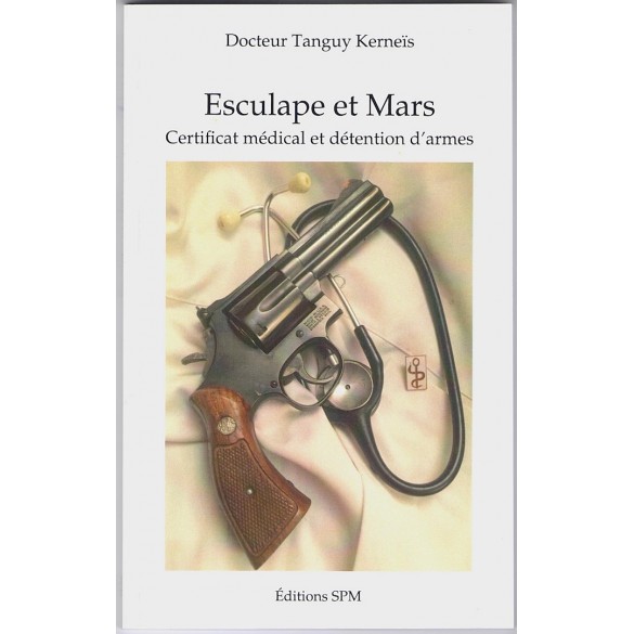 ESCULAPE et MARS  par le Docteur Tanguy KERNEÏS